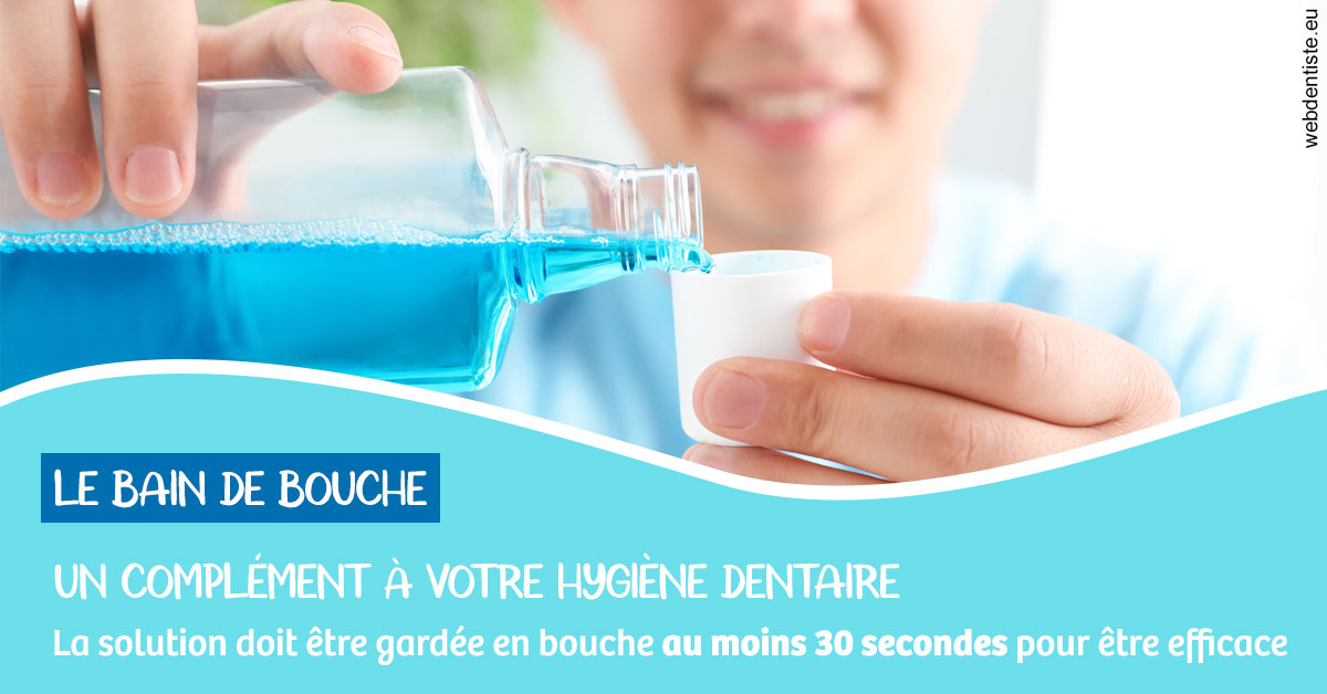 https://www.dr-bonan-stephanie.fr/Le bain de bouche 1
